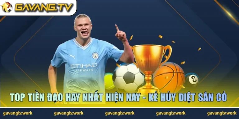 top tiền đạo hay nhất hiện nay